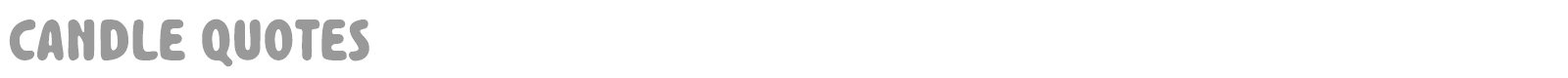 Candle Quotes font preview